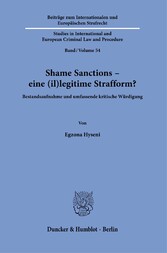 Shame Sanctions - eine (il)legitime Strafform?