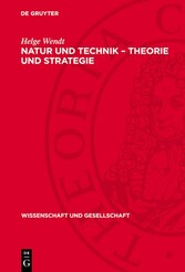 Natur und Technik - Theorie und Strategie