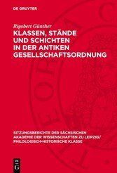 Klassen, Stände und Schichten in der antiken Gesellschaftsordnung