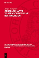 Gesellschaftswissenschaftliche Besinnungen