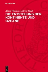 Die Entstehung der Kontinente und Ozeane