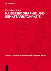 Kaiserbiographie und Senatsaristokratie