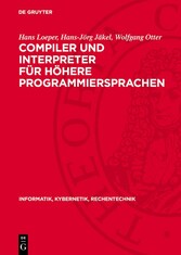 Compiler und Interpreter für höhere Programmiersprachen