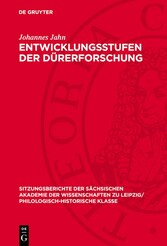 Entwicklungsstufen der Dürerforschung