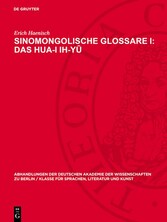 Sinomongolische Glossare I: Das Hua-I ih-y?