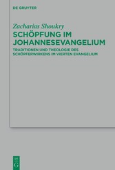 Schöpfung im Johannesevangelium