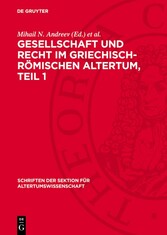 Gesellschaft und Recht im Griechisch-Römischen Altertum, Teil 1