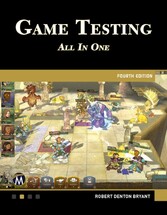 Game Testing All in One, Fourth Edition