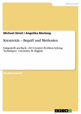 Kreativität - Begriff und Methoden