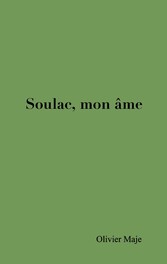 Soulac, mon âme