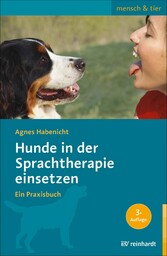 Hunde in der Sprachtherapie einsetzen