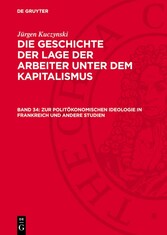 Zur politökonomischen Ideologie in Frankreich und andere Studien