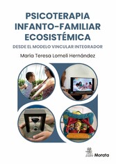 Psicoterapia infanto-familiar ecosistémica desde el modelo vincular integrador