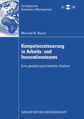 Kompetenzsteuerung in Arbeits- und Innovationsteams