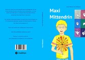 Maxi Mittendrin