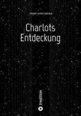 Charlots Entdeckung