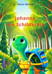 Johanna, die Schildkröte