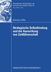 Strategische Selbstbindung und die Auswirkung von Zeitführerschaft