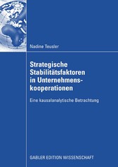 Strategische Stabilitätsfaktoren in Unternehmenskooperationen