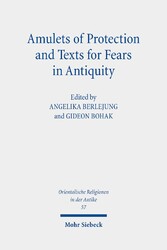 Amulets of Protection and Texts for Fears in Antiquity