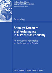 Strategy, Structure and Performance in a Transition Economy