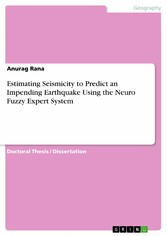 Estimating Seismicity to Predict an Impending Earthquake Using the Neuro Fuzzy Expert System