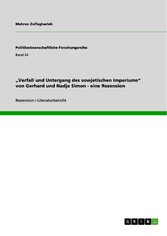 'Verfall und Untergang des sowjetischen Imperiums' von Gerhard und Nadja Simon - eine Rezension