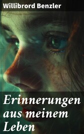 Erinnerungen aus meinem Leben