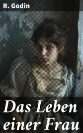 Das Leben einer Frau