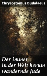 Der immer in der Welt herum wandernde Jude