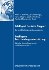 Intelligent Decision Support - Intelligente Entscheidungsunterstützung