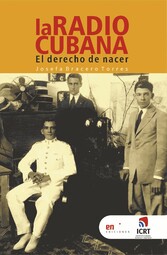 La radio cubana, el derecho de nacer