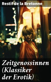 Zeitgenossinnen (Klassiker der Erotik)