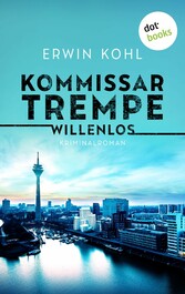 Kommissar Trempe - Willenlos