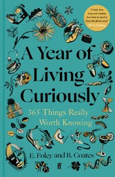 A Year of Living Curiously