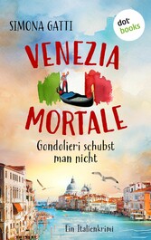 Venezia Mortale - Gondolieri schubst man nicht