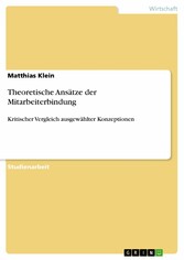 Theoretische Ansätze der Mitarbeiterbindung