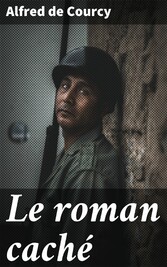 Le roman caché