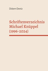 Schriftenverzeichnis Michael Knüppel (1996-2024)