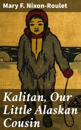 Kalitan, Our Little Alaskan Cousin