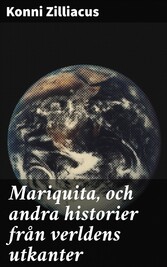 Mariquita, och andra historier från verldens utkanter