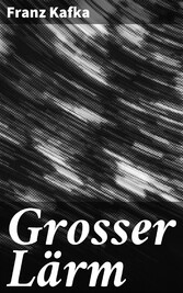 Grosser Lärm