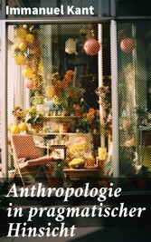 Anthropologie in pragmatischer Hinsicht