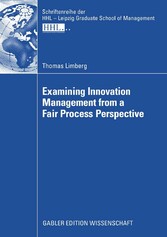 Examining Innovation Management from a Fair Process Perspective