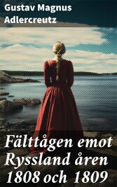 Fälttågen emot Ryssland åren 1808 och 1809