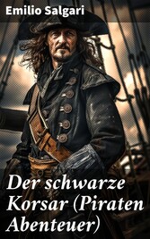 Der schwarze Korsar (Piraten Abenteuer)