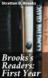 Brooks's Readers: First Year