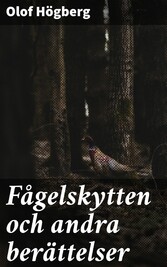 Fågelskytten och andra berättelser