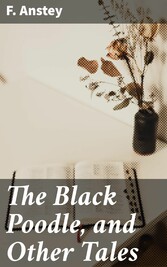 The Black Poodle, and Other Tales