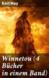 Winnetou (4 Bücher in einem Band)